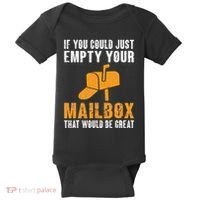 If You Could Just Empty Your Mailbox Funny Postal Employee Baby Bodysuit thumb 0