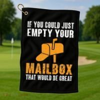 If You Could Just Empty Your Mailbox Funny Postal Employee Golf Towel thumb 1