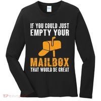 If You Could Just Empty Your Mailbox Funny Postal Employee Women's Long Sleeve Shirt thumb 0