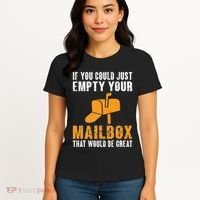 If You Could Just Empty Your Mailbox Funny Postal Employee Women's T-Shirt thumb 4