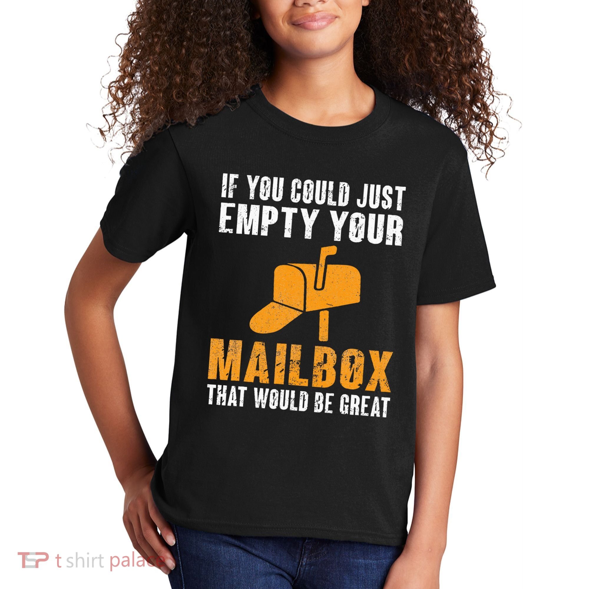 If You Could Just Empty Your Mailbox Funny Postal Employee Kids T-Shirt