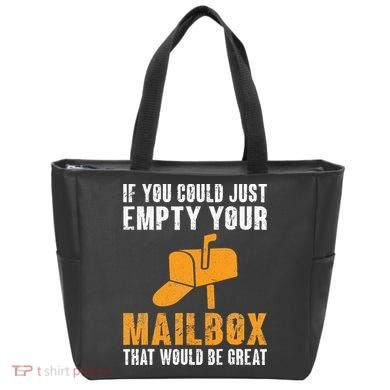 If You Could Just Empty Your Mailbox Funny Postal Employee Tote Bag