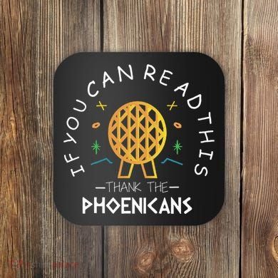 If You Can Read This Thank The Phoenicians Reading Coaster