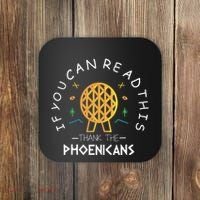 If You Can Read This Thank The Phoenicians Reading Coaster thumb 0