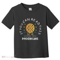 If You Can Read This Thank The Phoenicians Reading Toddler T-Shirt thumb 0