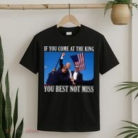 If You Come At The King You Best Not Miss T-Shirt thumb 2
