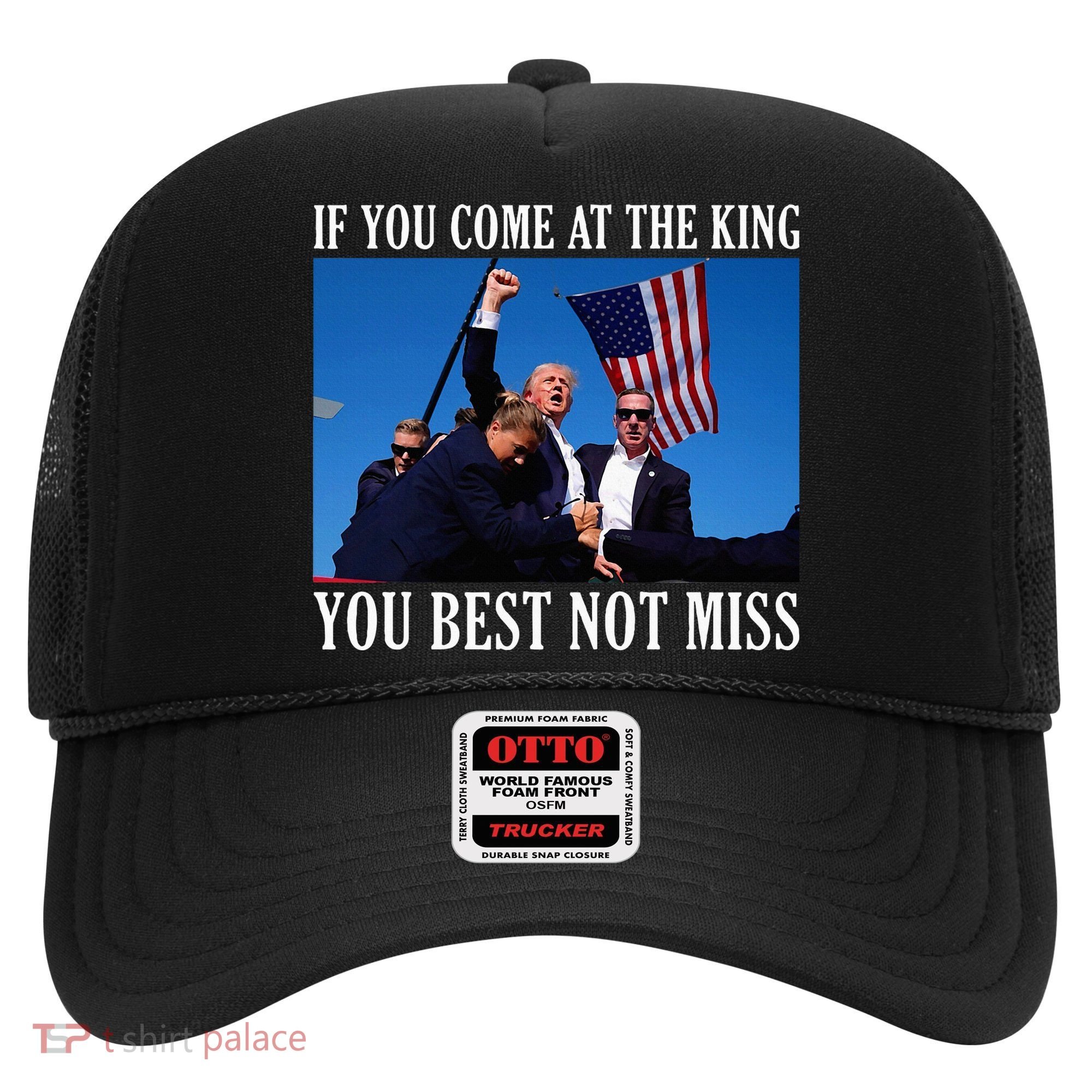 If You Come At The King You Best Not Miss Hat