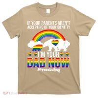 Im Your Dad Now Free Dad Hug LGBT Supporter LGBT Bear Lover T-Shirt thumb 0