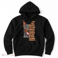If you don't believe they have souls Doberman lover gift Hoodie thumb 0