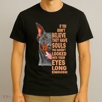If you don't believe they have souls Doberman lover gift T-Shirt thumb 3