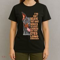 If you don't believe they have souls Doberman lover gift T-Shirt thumb 4