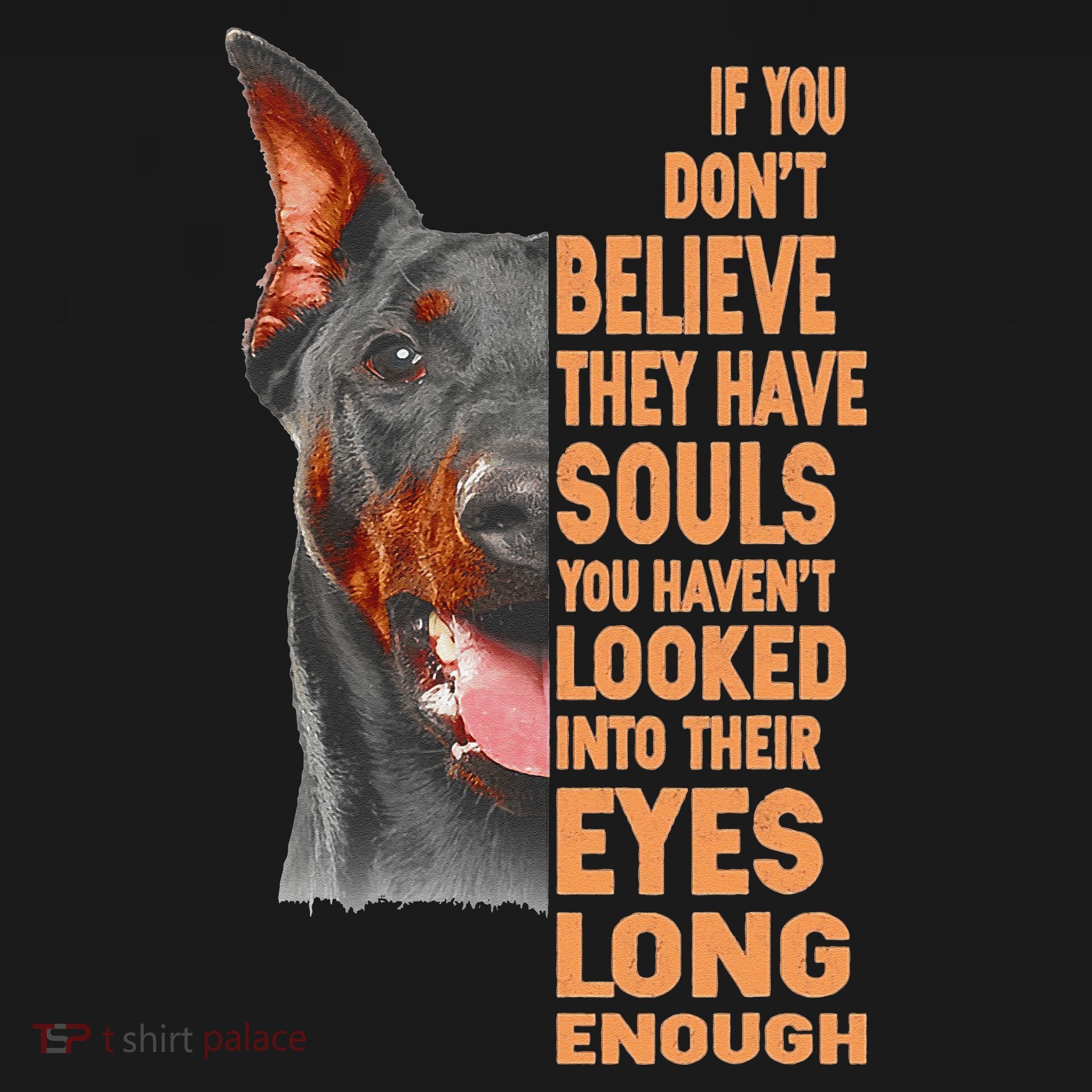 If you don't believe they have souls Doberman lover gift Mousepad