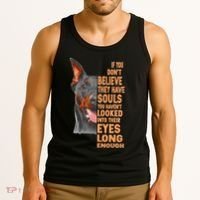 If you don't believe they have souls Doberman lover gift Tank Top thumb 3