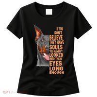 If you don't believe they have souls Doberman lover gift Women's T-Shirt thumb 0