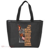 If you don't believe they have souls Doberman lover gift Tote Bag thumb 0