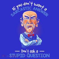 If You Don't Want A Sarcastic Answer Don't Ask A Stupid Toddler Hoodie thumb 2