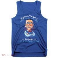 If You Don't Want A Sarcastic Answer Don't Ask A Stupid Tank Top thumb 0