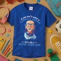 If You Don't Want A Sarcastic Answer Don't Ask A Stupid Kids T-Shirt thumb 3