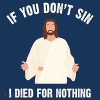 If You Dont Sin I Died For Nothing Jesus Women's Hoodie thumb 2
