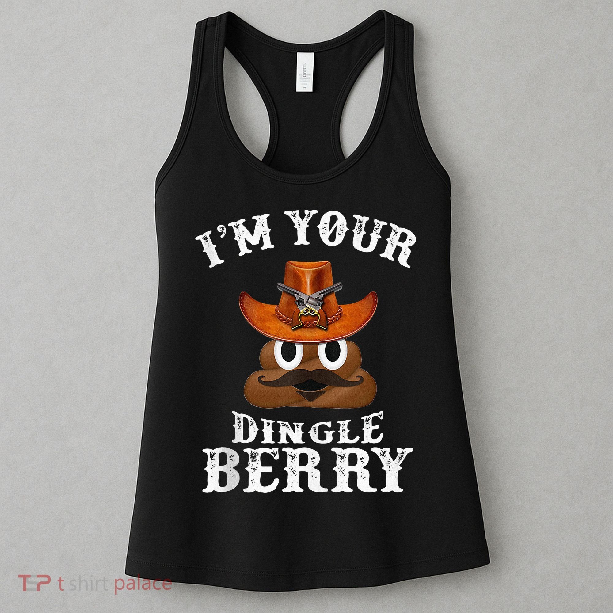Im Your Dingleberry Western Cowboy Poo Turd Funny Women's Tank Top