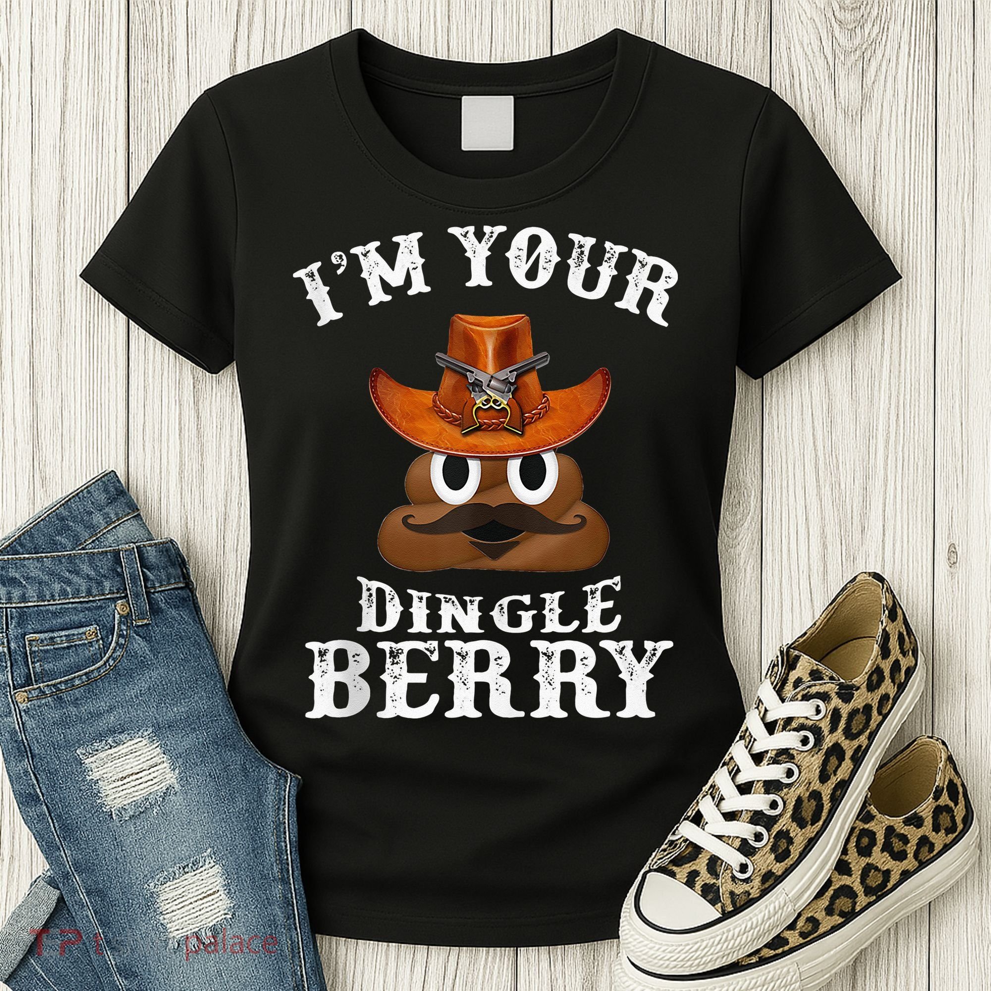 Im Your Dingleberry Western Cowboy Poo Turd Funny Women's T-Shirt
