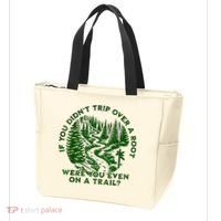 If You DidnT Trip Over A Root Were You Even On Trail Tote Bag thumb 3