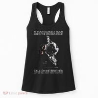 In Your Darkest Hour When The Demons Come Call On Me Brother Women's Tank Top thumb 0