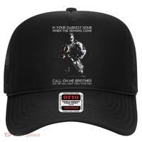 In Your Darkest Hour When The Demons Come Call On Me Brother Hat thumb 0