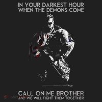 In Your Darkest Hour When The Demons Come Call On Me Brother Hat thumb 2