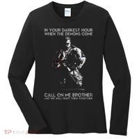 In Your Darkest Hour When The Demons Come Call On Me Brother Women's Long Sleeve Shirt thumb 0