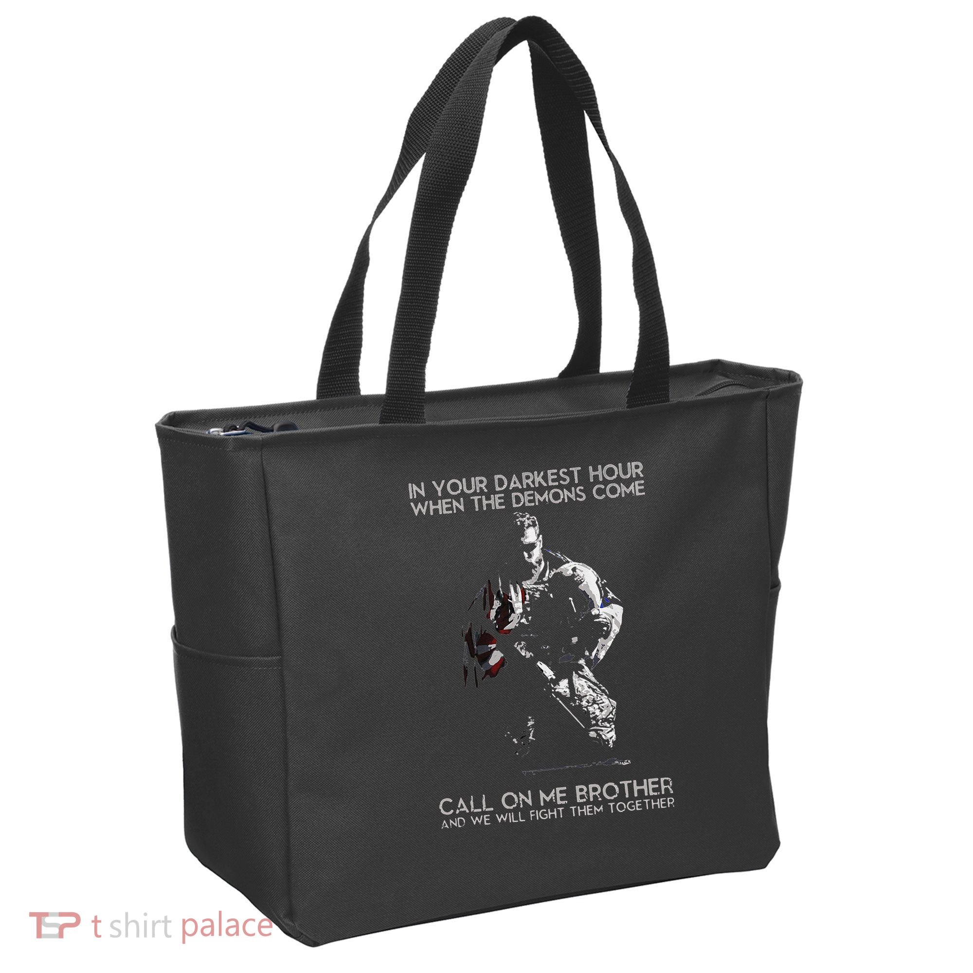 In Your Darkest Hour When The Demons Come Call On Me Brother Tote Bag