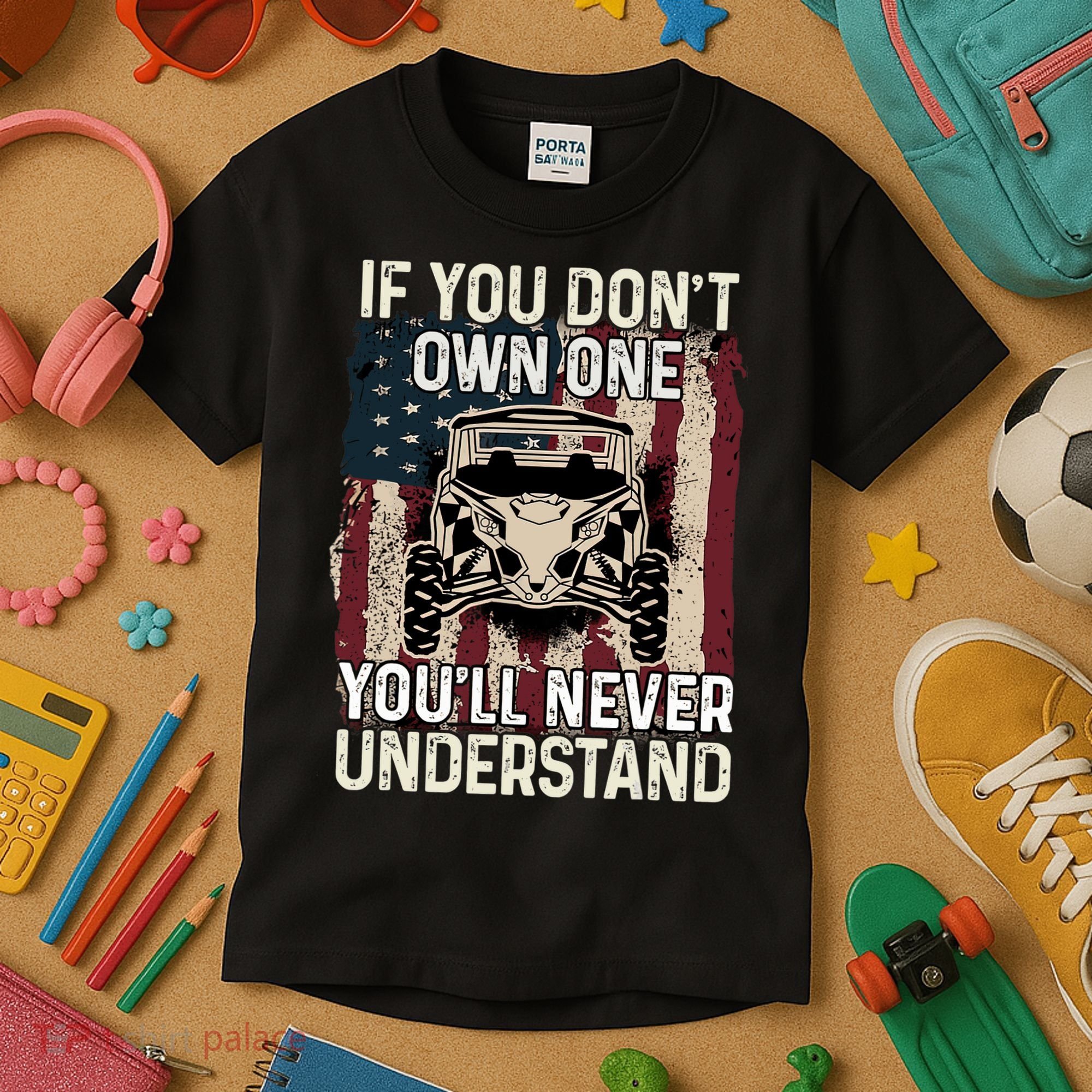 If You Don't Own One UTV SXS 4 Wheelers Kids T-Shirt