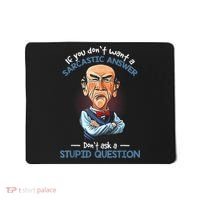 If You Don't Want A Sarcastic Answer Don't Ask A Stupid Mousepad thumb 0