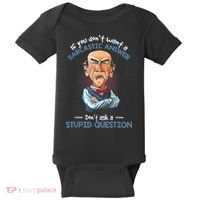 If You Don't Want A Sarcastic Answer Don't Ask A Stupid Baby Bodysuit thumb 0