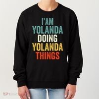 IM Yolanda Doing Yolanda Things Women's Sweatshirt thumb 0