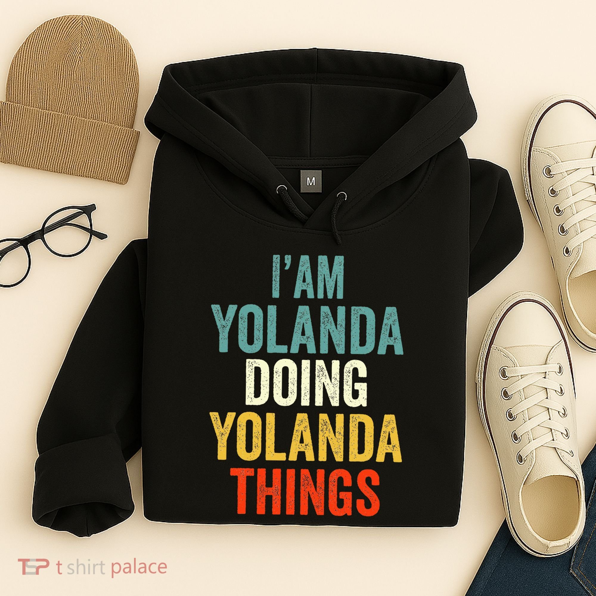IM Yolanda Doing Yolanda Things Hoodie