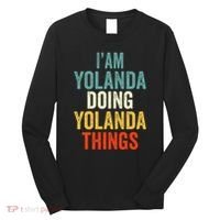 IM Yolanda Doing Yolanda Things Long Sleeve Shirt thumb 0