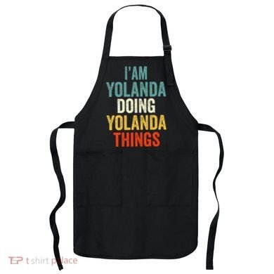 IM Yolanda Doing Yolanda Things Apron