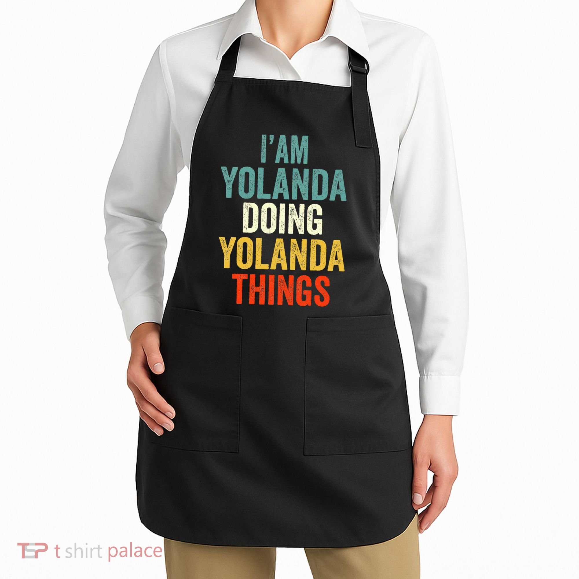 IM Yolanda Doing Yolanda Things Apron