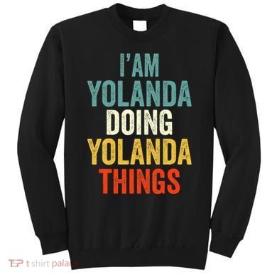 IM Yolanda Doing Yolanda Things Sweatshirt