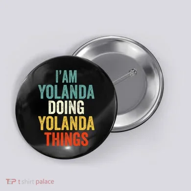 IM Yolanda Doing Yolanda Things Button