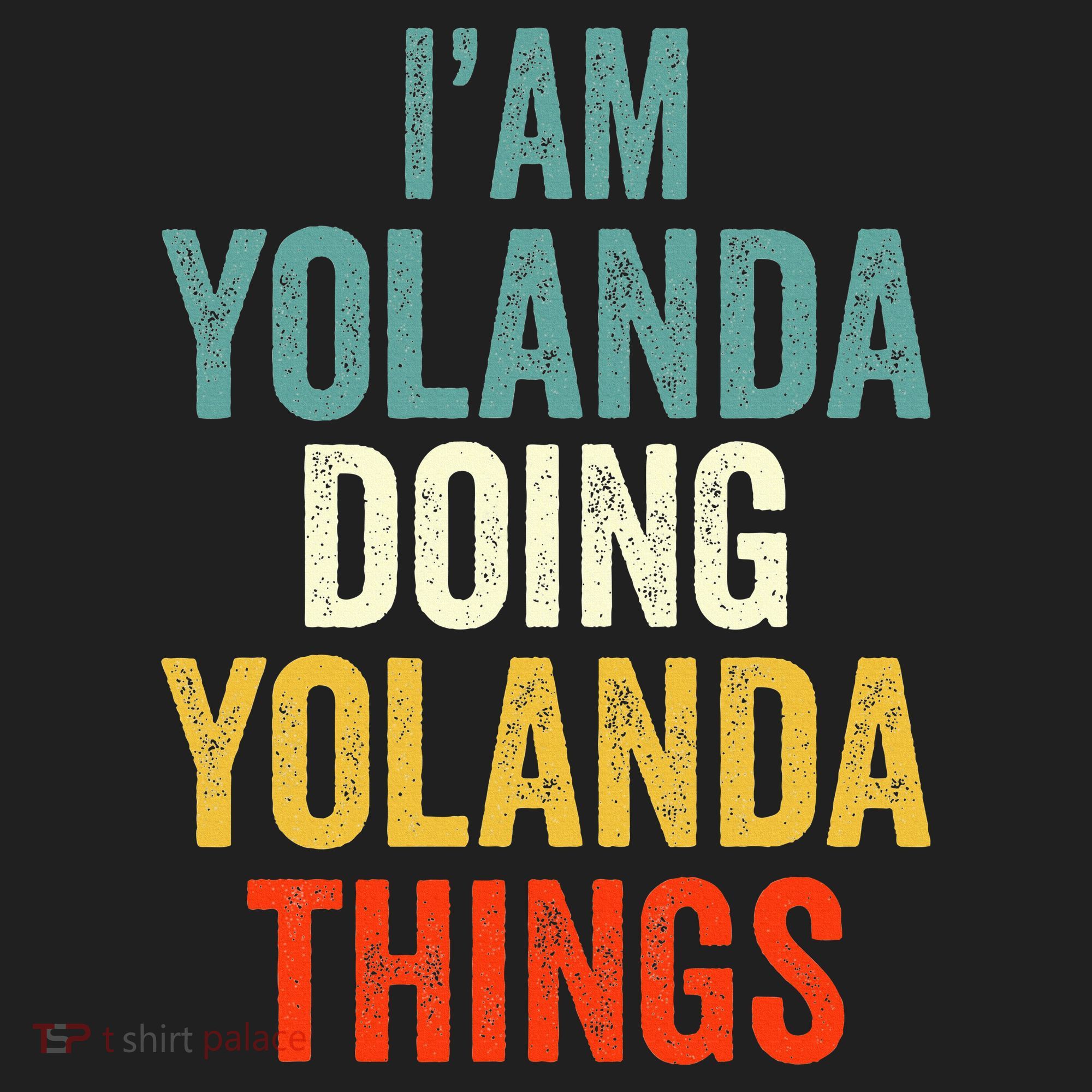 IM Yolanda Doing Yolanda Things Hat