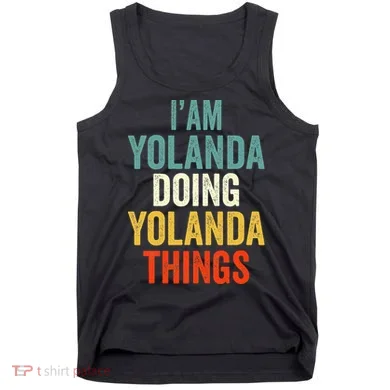 IM Yolanda Doing Yolanda Things Tank Top