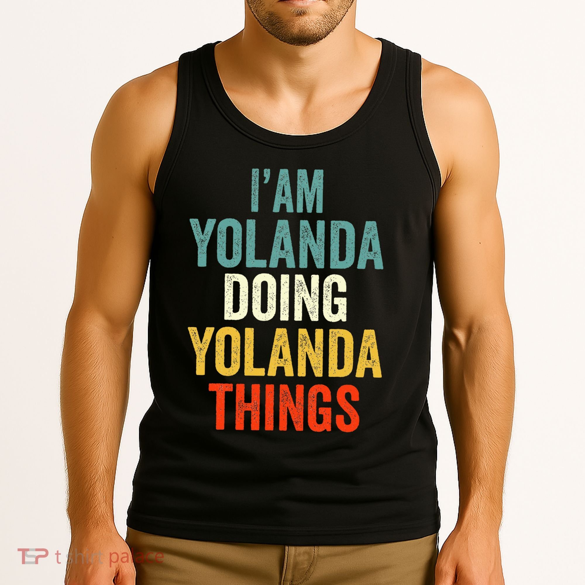 IM Yolanda Doing Yolanda Things Tank Top