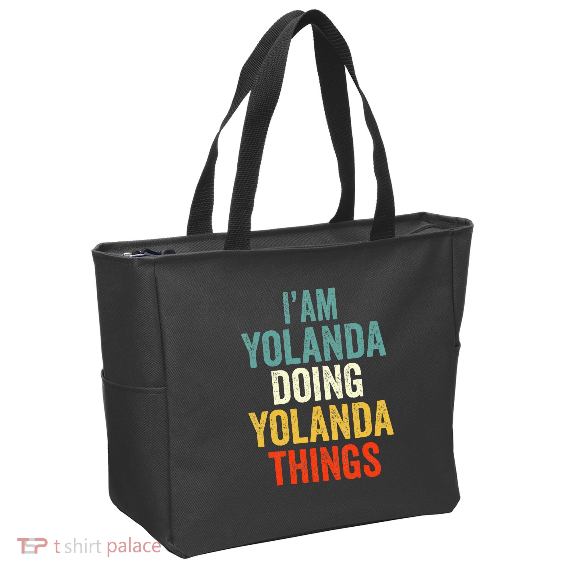 IM Yolanda Doing Yolanda Things Tote Bag