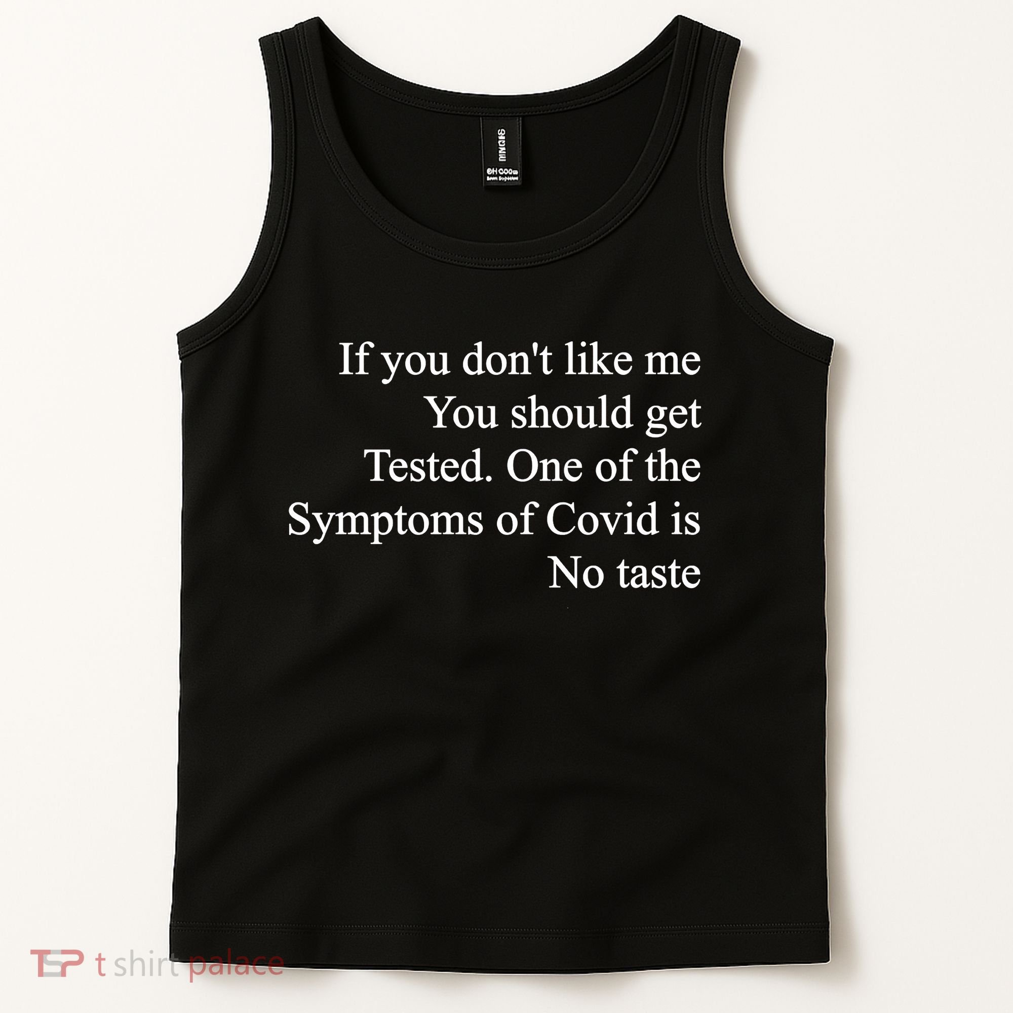 If You Don't Like Me You Should Get Tested Covid Tank Top