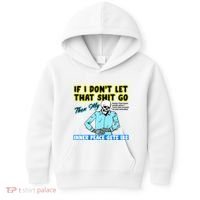 If You DonT Let That Shit Go Then My Inner Peace Gets Ibs Kids Hoodie thumb 0