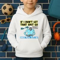 If You DonT Let That Shit Go Then My Inner Peace Gets Ibs Kids Hoodie thumb 2