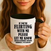 If Youre Flirting With Me Please Let Me Know Coffee Mug thumb 3
