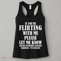 If Youre Flirting With Me Please Let Me Know Women's Tank Top thumb 3